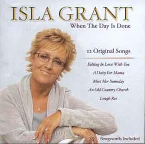 When The Day Is Done - CD Audio di Isla Grant