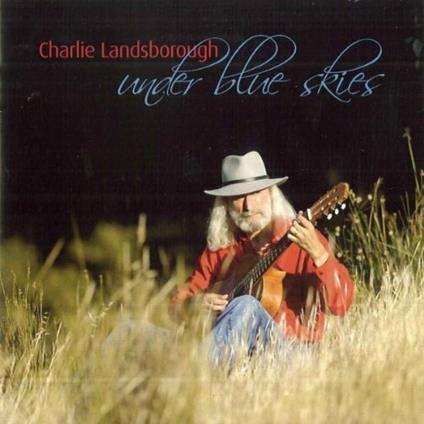 Under Blues Skies - CD Audio di Charlie Landsborough