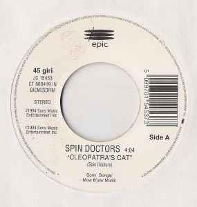 Spin Doctors / B.G. The Prince Of Rap: Cleopatra's Cat / The Colour Of My Dreams - Vinile 7''