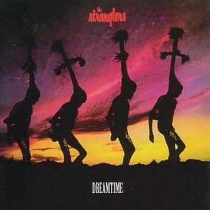 Dreamtime - CD Audio di Stranglers