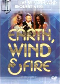 Earth, Wind & Fire. Live By Request (DVD) - DVD di Earth Wind & Fire