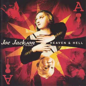 Heaven & Hell - CD Audio di Joe Jackson