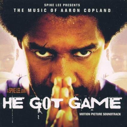 He Got Game (Colonna sonora) - CD Audio di Aaron Copland