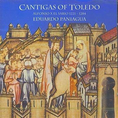 Cantigas de Toledo - CD Audio di Eduardo Paniagua