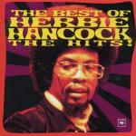 The Best of Herbie Hancock. The Hits! - CD Audio di Herbie Hancock