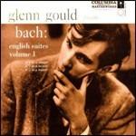Suites inglesi vol.1: n.1, n.2, n.3 - CD Audio di Johann Sebastian Bach,Glenn Gould
