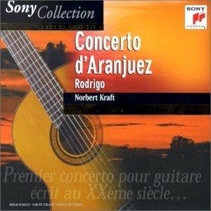 Concerto per chitarra / Concerto di Aranjuez / Concerto per chitarra - CD Audio di Heitor Villa-Lobos,Joaquin Rodrigo,Mario Castelnuovo-Tedesco,Norbert Kraft