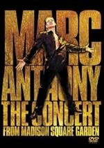 Marc Anthony. The Concert From Madison Square Garden