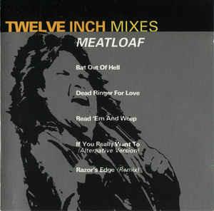 Twelve Inch Mixes - CD Audio di Meat Loaf