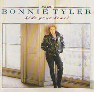 Hide Your Heart - CD Audio di Bonnie Tyler