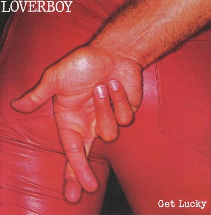 Get Lucky - CD Audio di Loverboy