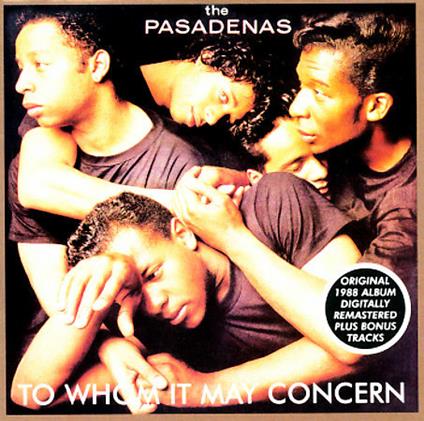 To Whom It May Concern - CD Audio di Pasadenas