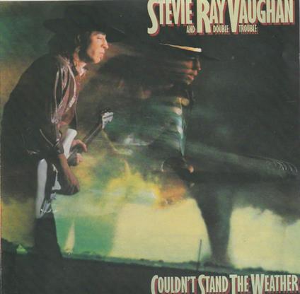 Couldn't St& the Weather - CD Audio di Stevie Ray Vaughan