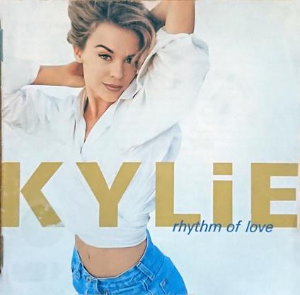 Rhythm of Love - CD Audio di Kylie Minogue