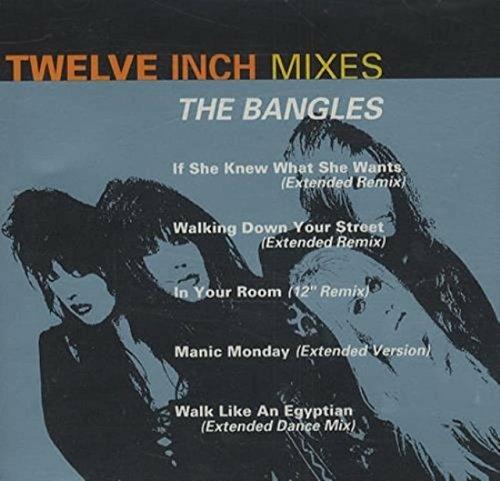 Twelve Inch Mixes - CD Audio di Bangles