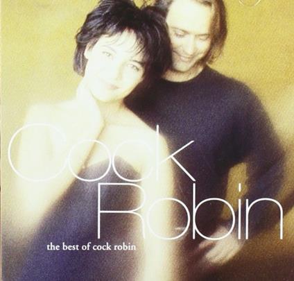 Best of - CD Audio di Cock Robin