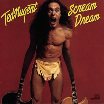 Scream Dream - CD Audio di Ted Nugent