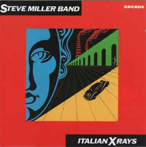 Italian X Rays - CD Audio di Steve Miller (Band)