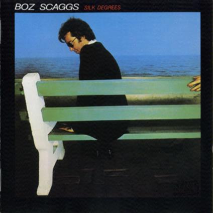 Silk Degrees - CD Audio di Boz Scaggs