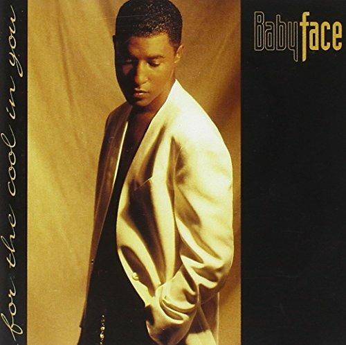 For the Cool in You - CD Audio di Babyface