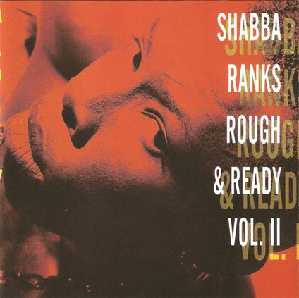 Rough & ready vol.2 - CD Audio di Shabba Ranks