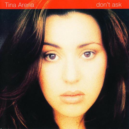 Don't Ask - CD Audio di Tina Arena