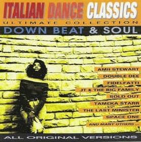 Italian Dance Classics - Down Beat & Soul - CD Audio