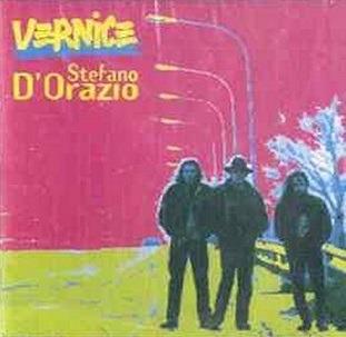 Vernice - CD Audio di Stefano D'Orazio
