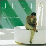 La carretera - CD Audio di Julio Iglesias