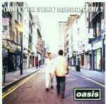 CD What's the Story? Morning Glory Oasis