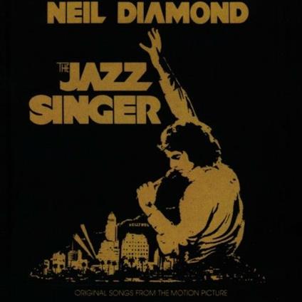 The Jazz Singer - CD Audio di Neil Diamond