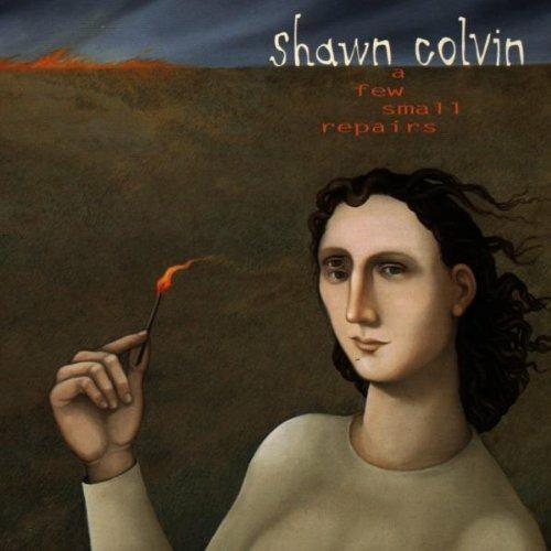 A Few Small Repairs - CD Audio di Shawn Colvin