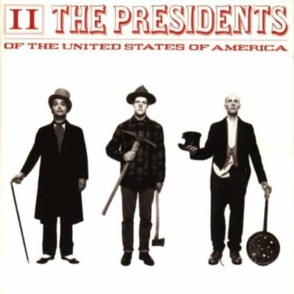 2 - CD Audio di Presidents of the USA