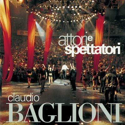 Attori e spettatori - Claudio Baglioni - CD