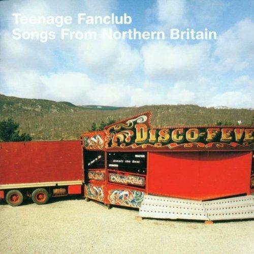 Songs from Northern Britain - CD Audio di Teenage Fanclub