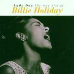 Lady Day: The Very Best of Billie Holiday