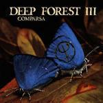 Comparsa - CD Audio di Deep Forest