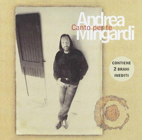 Canto per te - CD Audio di Andrea Mingardi