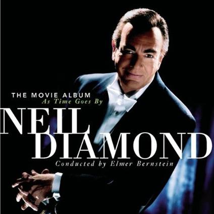 As Time Goes By - CD Audio di Neil Diamond