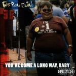 You've Come a Long Way Baby - CD Audio di Fatboy Slim