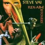 Flex-able Leftovers - CD Audio di Steve Vai