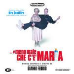 Meno male che c'è Maria - CD Audio di Gianni Ferrio