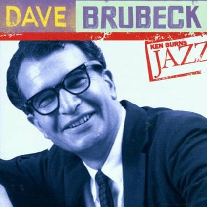 Ken Burns Jazz Collection - CD Audio di Dave Brubeck