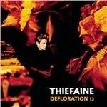 Défloration 13 - CD Audio di Hubert-Félix Thiéfaine