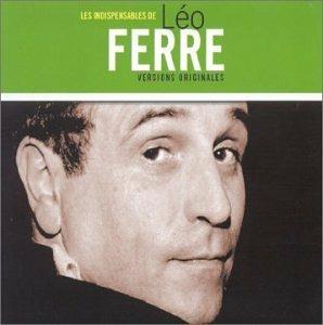 Les Indispensables - CD Audio di Léo Ferré