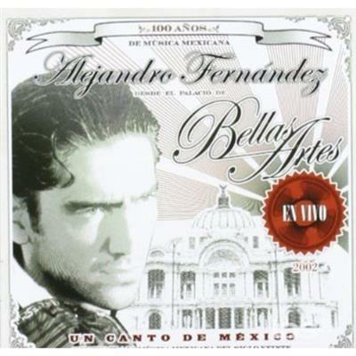 Un canto de Mexico - CD Audio di Alejandro Fernandez