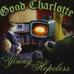 The Young and the Hopeless - CD Audio di Good Charlotte