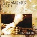 Re-Align - CD Audio Singolo di Stromkern