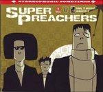 Stereophonic Sometimes - CD Audio di Super Preachers