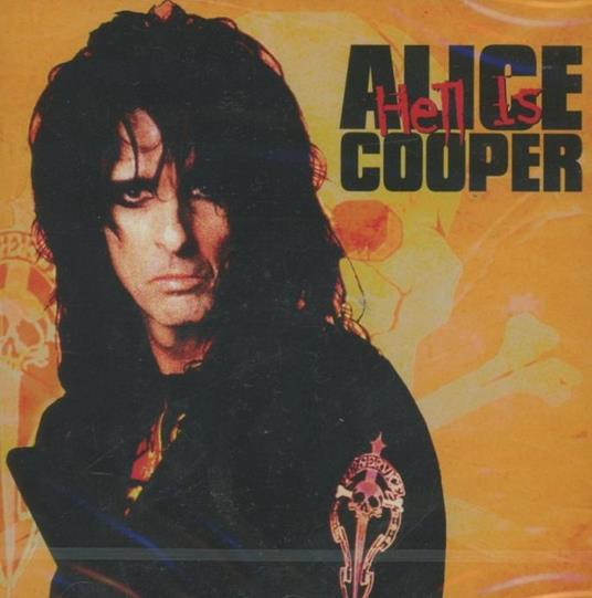 Hell is - CD Audio di Alice Cooper